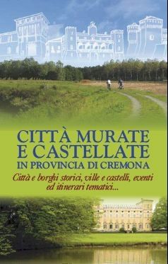 Circuito Città Murate e Castellate in provincia di Cremona